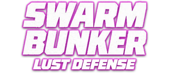Swarm Bunker: Lust Defense