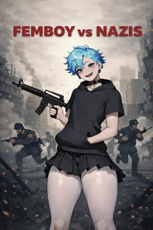 Femboy vs Nazis