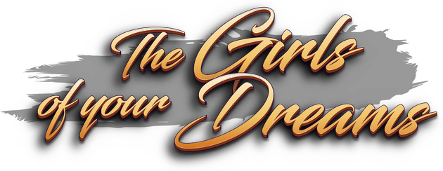 The Girls of your Dreams