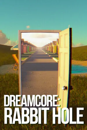 Dreamcore: Rabbit Hole