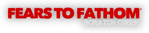 Fears to Fathom — Scratch Creek