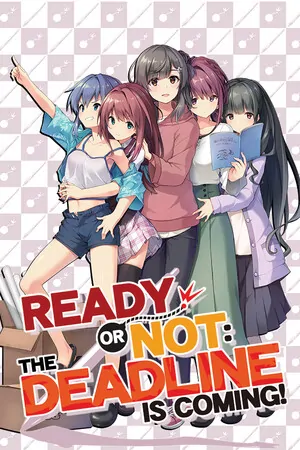 Ready or Not — The Deadline is coming!