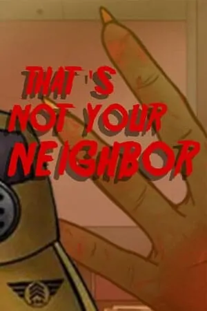 That’s not my Neighbor