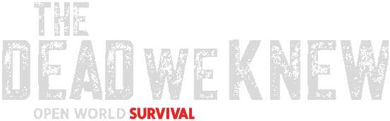 THE DEAD WE KNEW: Open World Survival