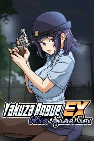 Yakuza Rogue EX: Officer Ayukawa Hikaru