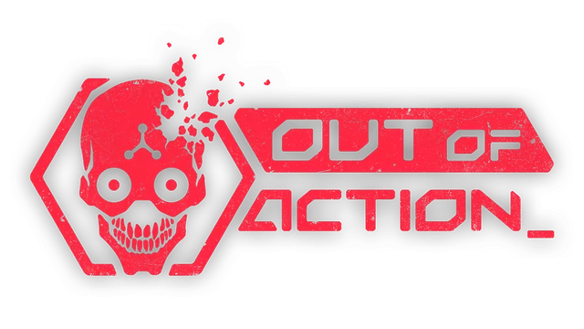 Out of Action