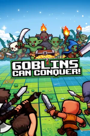 Goblins Can Conquer