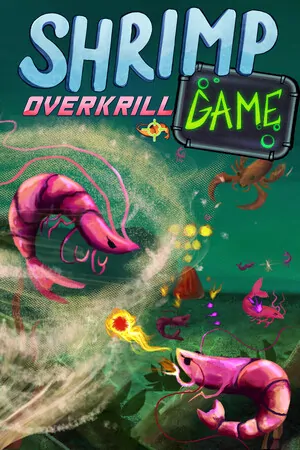 SHRIMP GAME: OVERKRILL