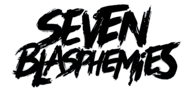 Seven Blasphemies