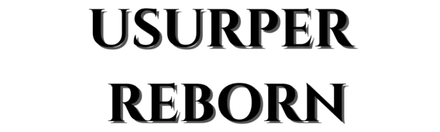 Usurper Reborn