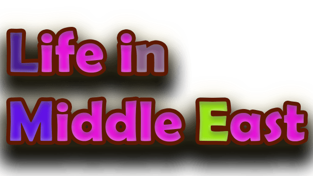 Life in Middle East