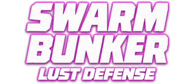 Swarm Bunker: Lust Defense