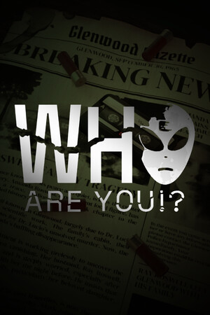 Who Are You!?