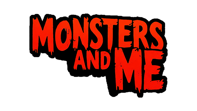 Monsters and Me