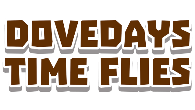 DoveDays: Time Flies