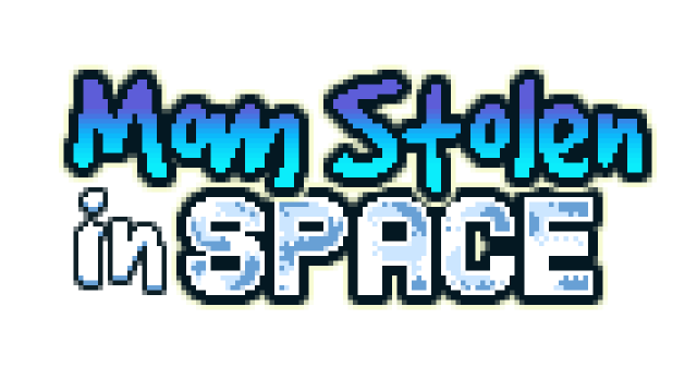 Mom Stolen in Space