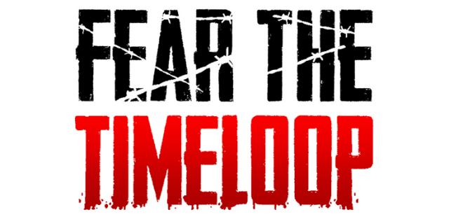 Fear The Timeloop