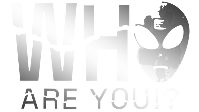 Who Are You!?