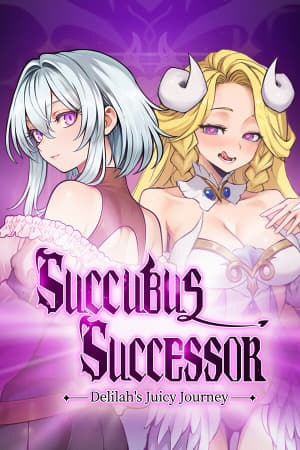 Succubus Successor: Delilah’s Juicy Journey