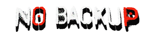 NO BACKUP