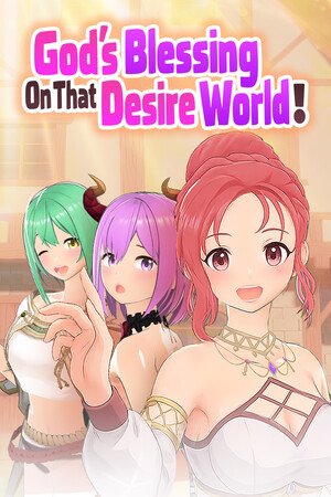 God’s Blessing On That Desire World!