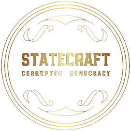 Statecraft: Corrupted Democracy