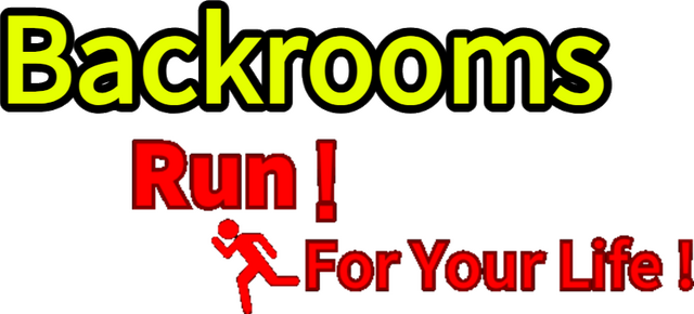 Backrooms:Run For Your Life!
