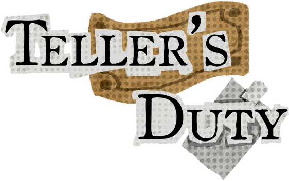 Teller’s Duty