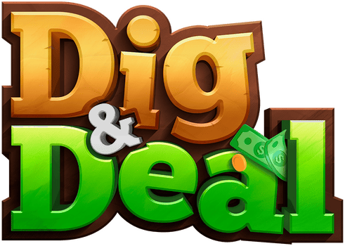Dig & Deal
