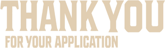 Thank You For Your Application