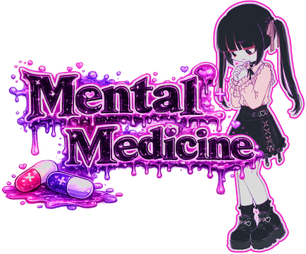 Mental Medicine