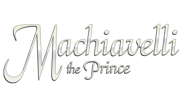 Machiavelli the Prince