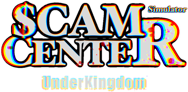 Scam Center Simulator: UnderKingdom
