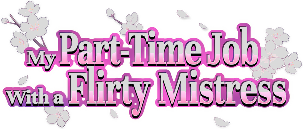 My Part-Time Job With a Flirty Mistress
