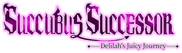 Succubus Successor: Delilah’s Juicy Journey