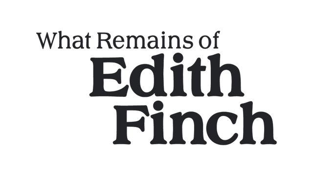 What Remains of Edith Finch