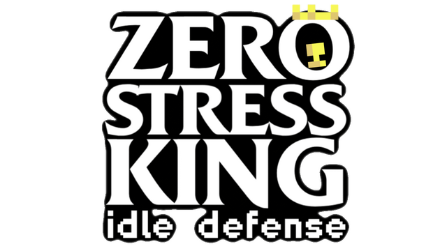 Zero Stress King: Idle Defense
