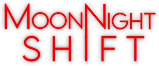 MoonNight Shift