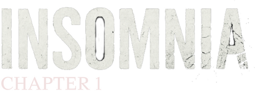 Insomnia: Chapter One