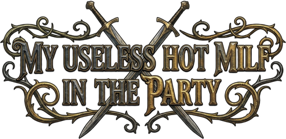My Useless Hot MILF in the Party