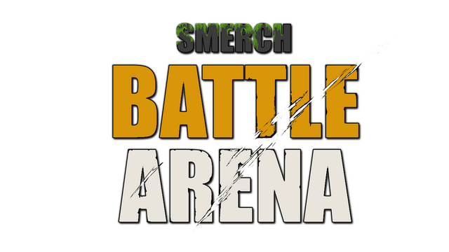 Smerch Battle Arena