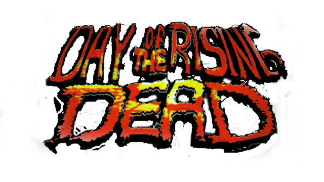 DAY OF THE RISING DEAD