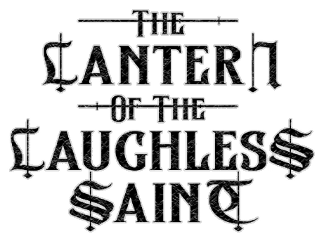 The Lantern of the Laughless Saint