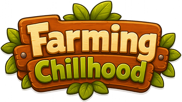Farming Chillhood
