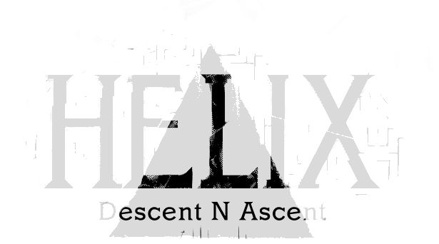 Helix: Descent N Ascent