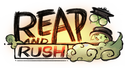 Reap and Rush