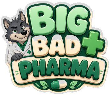 Big Bad Pharma