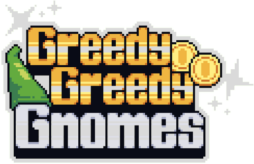 Greedy Greedy Gnomes