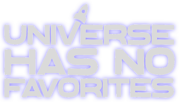 Universe Has No Favorites