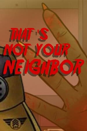 That’s not my Neighbor